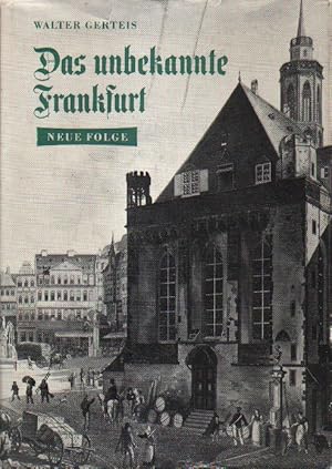 Seller image for Das unbekannte Frankfurt. Neue Folge for sale by Versandantiquariat Boller
