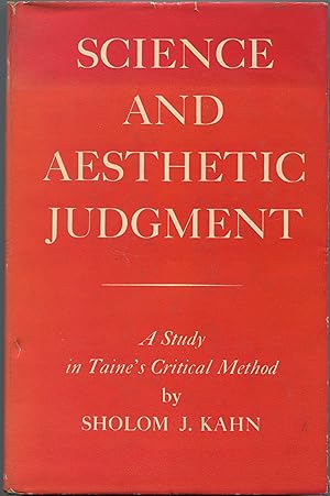 Image du vendeur pour Science and Aesthetic Judgment: A Study in Taine's Critical Method mis en vente par Between the Covers-Rare Books, Inc. ABAA