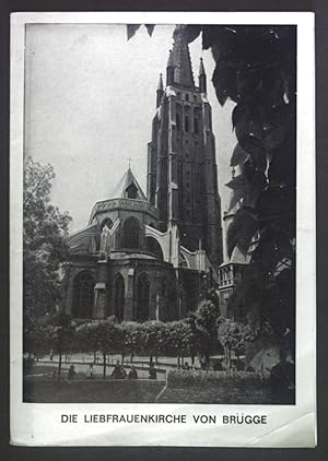 Bild des Verkufers fr Die Liebfrauenkirche von Brgge. zum Verkauf von books4less (Versandantiquariat Petra Gros GmbH & Co. KG)