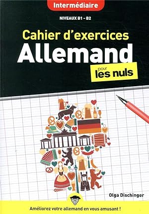 cahier d'exercices allemand pour les nuls ; niveau intermédiaire
