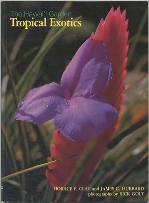 Seller image for The Hawai'i Garden: Tropical Exotics for sale by Between the Covers-Rare Books, Inc. ABAA