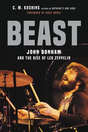 Bild des Verkufers fr Beast : John Bonham and the Rise of Led Zeppelin zum Verkauf von GreatBookPrices