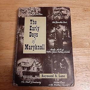 Seller image for The Early Days of Maryknoll for sale by Whitehorse Books