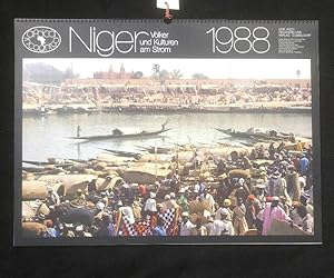 Niger - Völker und Kulturen am Strom; Kalender 1988 aus der Reihe Africa Incognita Fotos von Bern...