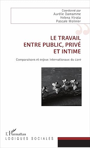 Image du vendeur pour Le travail, entre public, priv et intime mis en vente par moluna