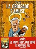 Bild des Verkufers fr La Croisade S'amuse zum Verkauf von RECYCLIVRE