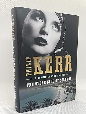 Image du vendeur pour The Other Side of Silence (A Bernie Gunther Novel) (First Edition) mis en vente par Dan Pope Books