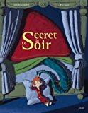 Seller image for Le Secret Du Soir for sale by RECYCLIVRE