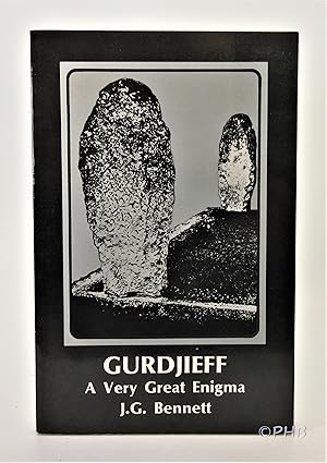 Gurdjieff: A Very Great Enigma