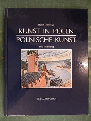 Seller image for Kunst in Polen - Polnische Kunst 966-1990 - Eine Einführung for sale by Buchantiquariat Uwe Sticht, Einzelunter.