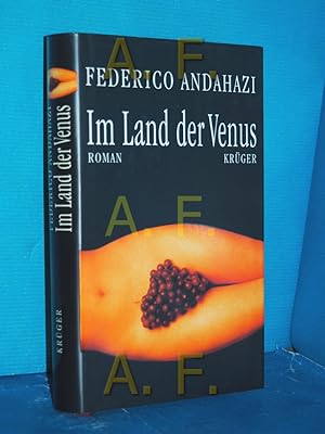 Imagen del vendedor de Im Land der Venus : Roman Aus dem argentin. Span. von Peter Martyr a la venta por Antiquarische Fundgrube e.U.
