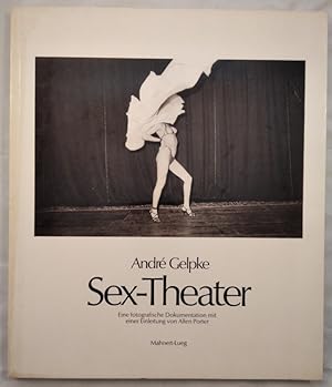 Bild des Verkufers fr Sex-Theater - Eine fotografische Dokumentation. zum Verkauf von KULTur-Antiquariat