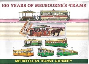 Imagen del vendedor de 100 Years of Melbourne's Trams. a la venta por City Basement Books
