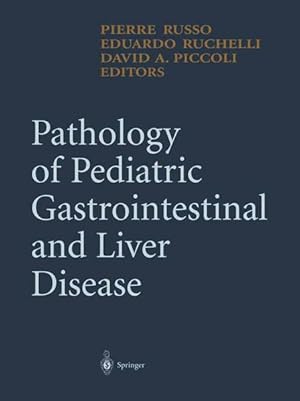 Immagine del venditore per Pathology of Pediatric Gastrointestinal and Liver Disease. venduto da Antiquariat Thomas Haker GmbH & Co. KG