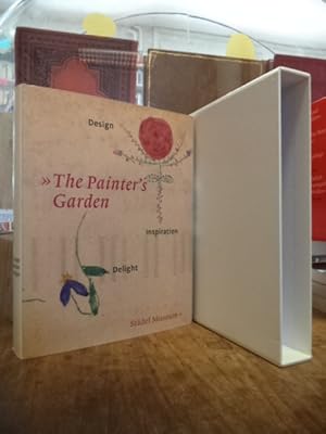 The Painter's Garden - Design Inspiration Delight, mit Beiträgen von Andreas Beyer, Klaus Börner,...