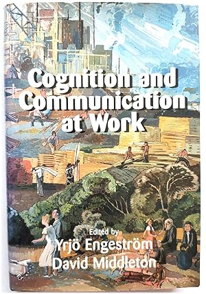 Bild des Verkufers fr Cognition and Communication at Work zum Verkauf von PsychoBabel & Skoob Books