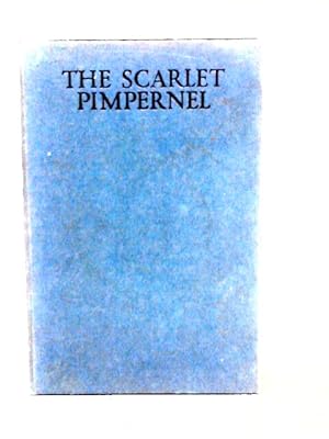 Bild des Verkufers fr The Scarlet Pimpernel zum Verkauf von World of Rare Books