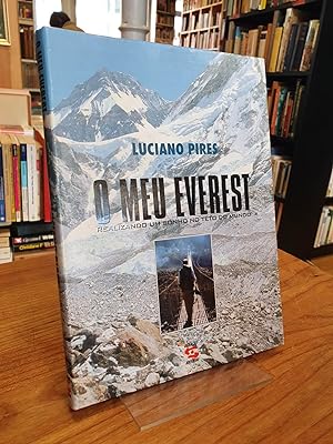 Meu Everest: Realizando um Sonho no Teto do Mundo
