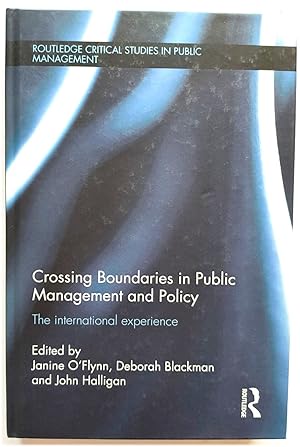 Bild des Verkufers fr Crossing Boundaries in Public Management and Policy: The International Experience zum Verkauf von PsychoBabel & Skoob Books