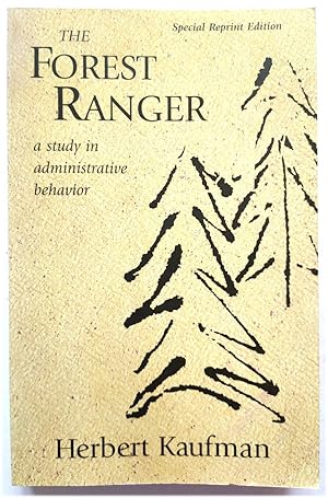 Seller image for The Forest Ranger: A Study in Administrative Behavior for sale by PsychoBabel & Skoob Books