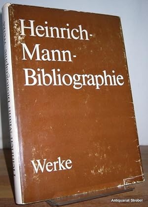 Heinrich-Mann-Bibliographie. Werke.