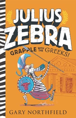 Image du vendeur pour Julius Zebra : Grapple With the Greeks! mis en vente par GreatBookPricesUK
