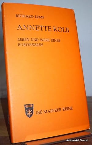 Seller image for Annette Kolb. Leben und Werk einer Europerin. for sale by Antiquariat Christian Strobel (VDA/ILAB)