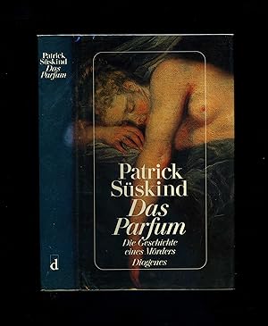 DAS PARFUM: Die Geschichte eines Morders [Perfume: The Story of a Murderer] later printing