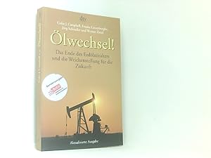 Bild des Verkufers fr lwechsel!: Das Ende des Erdlzeitalters und die Weichenstellung fr die Zukunft (dtv Fortsetzungsnummer 40, Band 34389) zum Verkauf von Book Broker