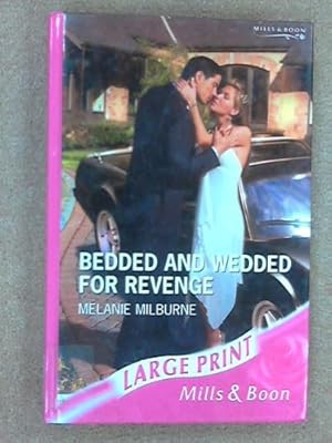 Imagen del vendedor de Bedded and Wedded for Revenge (Romance Large) a la venta por WeBuyBooks