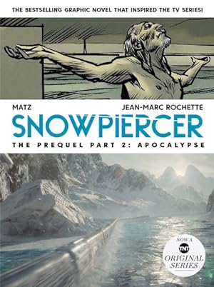 Seller image for Snowpiercer 2 : The Prequel; Apocalypse for sale by GreatBookPricesUK