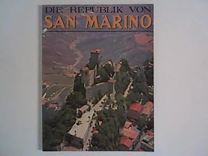 Bild des Verkufers fr Die Republik von San Marino zum Verkauf von ANTIQUARIAT FRDEBUCH Inh.Michael Simon