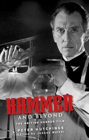 Immagine del venditore per Hammer and Beyond : The British Horror Film venduto da GreatBookPricesUK