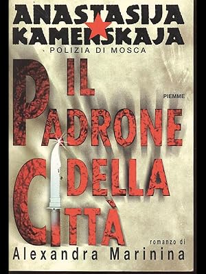 Bild des Verkufers fr Il Padrone della Citta' zum Verkauf von Librodifaccia