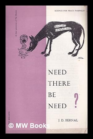Seller image for Need there be need? for sale by MW Books