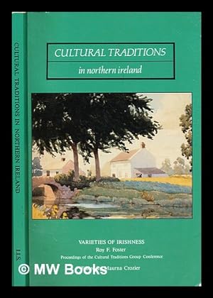 Image du vendeur pour Cultural traditions in Northern Ireland : proceedings of the Cultural Traditions Group Conference, 3-4, March 1989 / edited by Maurna Crozier mis en vente par MW Books