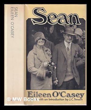 Immagine del venditore per Sean / Eileen O'Casey; edited and with an introduction by J.C. Trewin venduto da MW Books