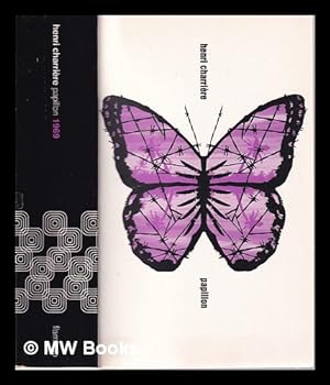 Image du vendeur pour Papillon / Henri Charrire; translated from the French by Patrick O'Brian mis en vente par MW Books