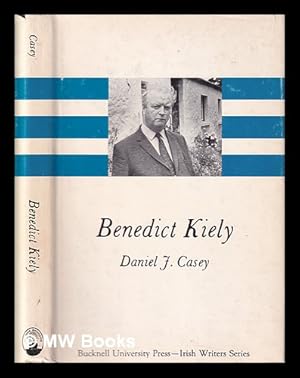 Seller image for Benedict Kiely / [by] Daniel J. Casey for sale by MW Books