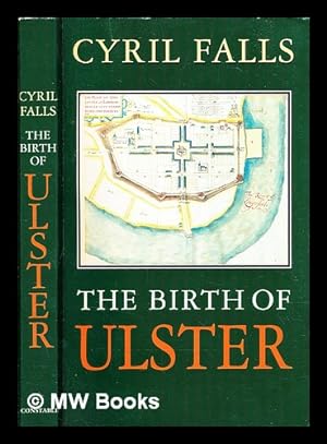 Imagen del vendedor de The birth of Ulster / by Cyril Falls a la venta por MW Books