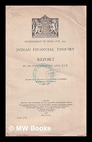 Seller image for Indian Financial Enquiry/ Report/ by Sir Otto Niemeyer/ Government of India Act, 1935 for sale by MW Books