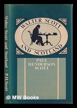 Seller image for Walter Scott and Scotland / Paul Henderson Scott for sale by MW Books