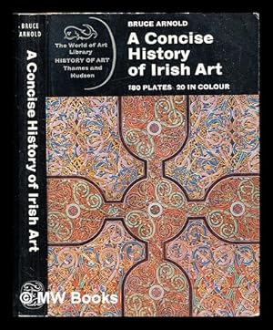 Imagen del vendedor de A concise history of Irish art a la venta por MW Books