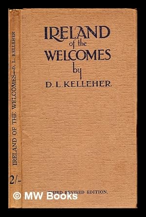Seller image for Ireland of the welcomes / by D.L. Kelleher for sale by MW Books