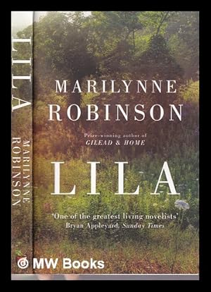 Imagen del vendedor de Lila / Marilynne Robinson a la venta por MW Books