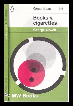 Seller image for Books v. cigarettes / George Orwell for sale by MW Books