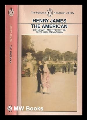 Seller image for The American / by Henry James; edited with an introduction by William Spengemann for sale by MW Books