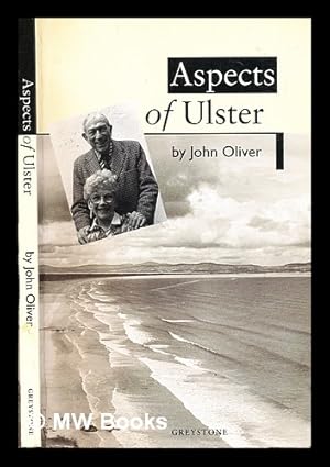 Seller image for Aspects of Ulster / John Oliver for sale by MW Books
