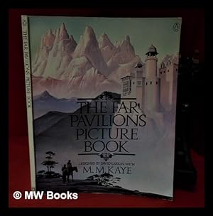 Immagine del venditore per The far pavilions picture book / designed by David Larkin with M. M. Kaye venduto da MW Books