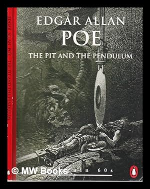 Imagen del vendedor de The pit and the pendulum and other stories/ Edgar Allan Poe a la venta por MW Books
